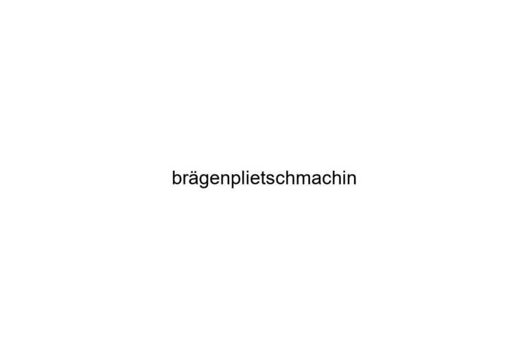 brgenplietschmachin