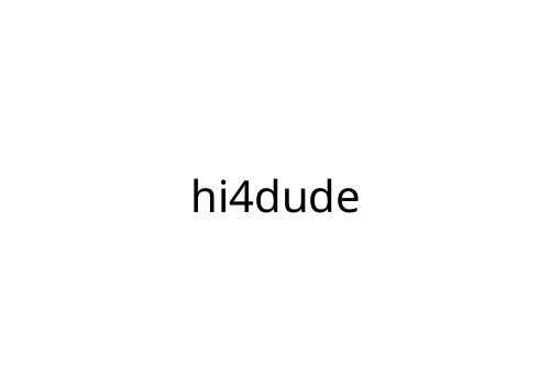 hi4dude