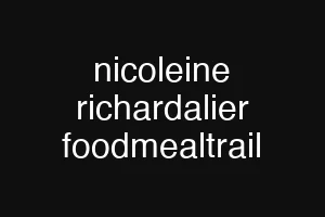 nicoleine richardalier foodmealtrail